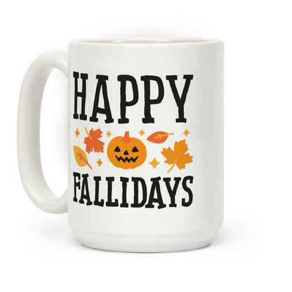 Happy Fallidays Coffee Mug