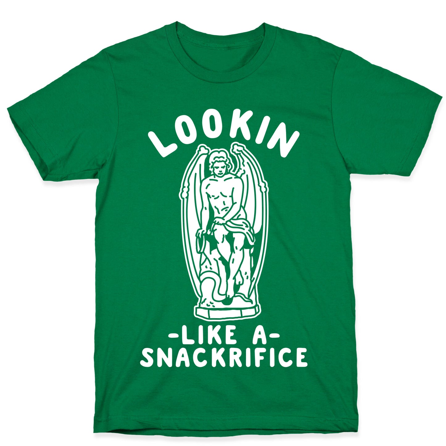 Lookin Like a Snackrifice T-Shirt