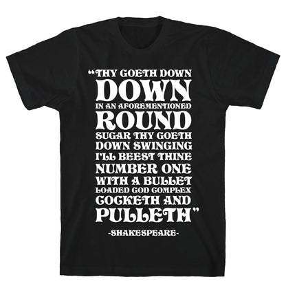 We're Going Down Down In An Earlier Round Shakespeare Parody T-Shirt