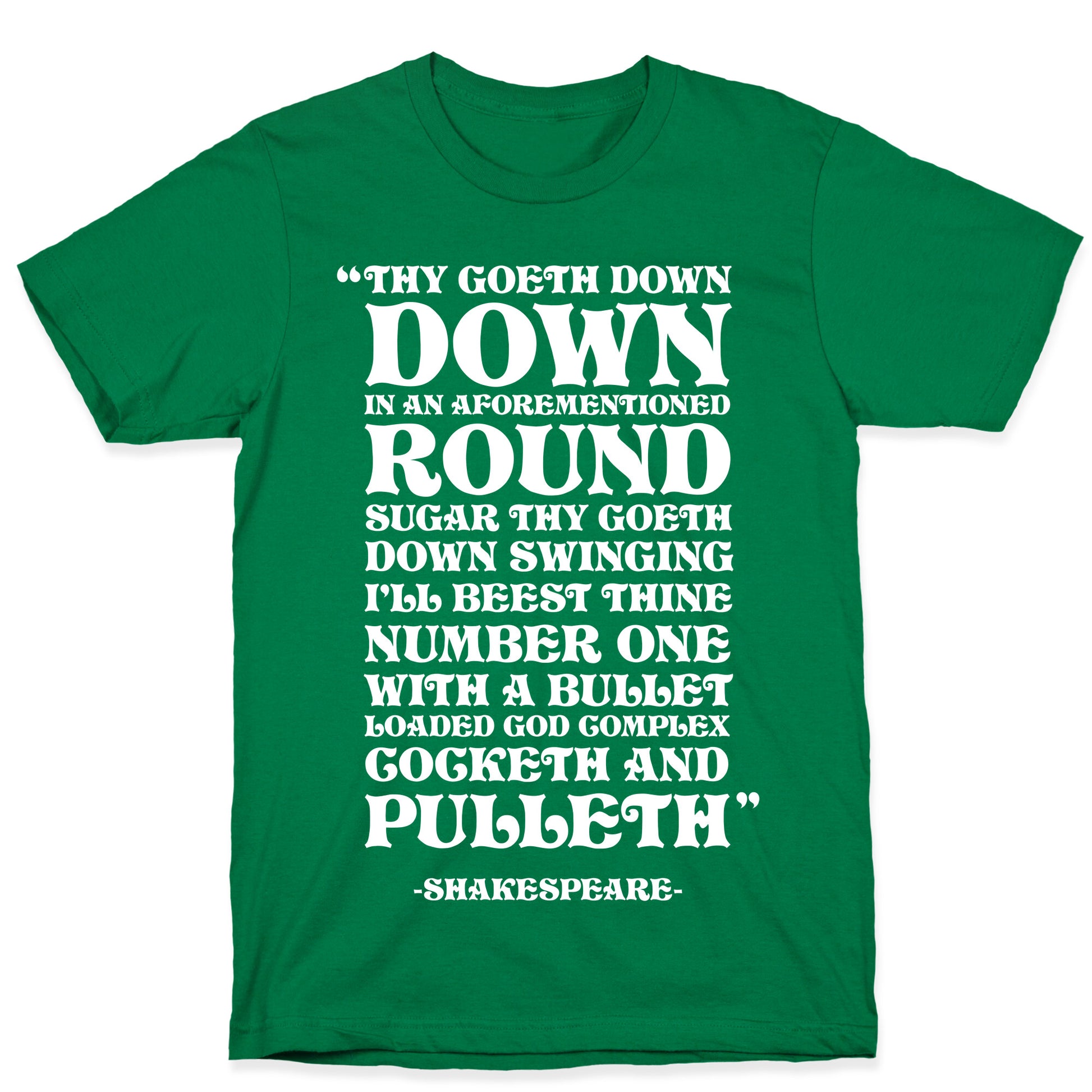 We're Going Down Down In An Earlier Round Shakespeare Parody T-Shirt