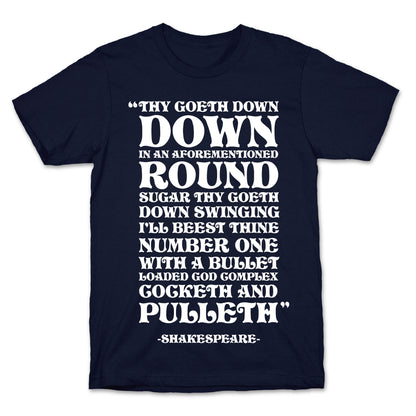 We're Going Down Down In An Earlier Round Shakespeare Parody T-Shirt