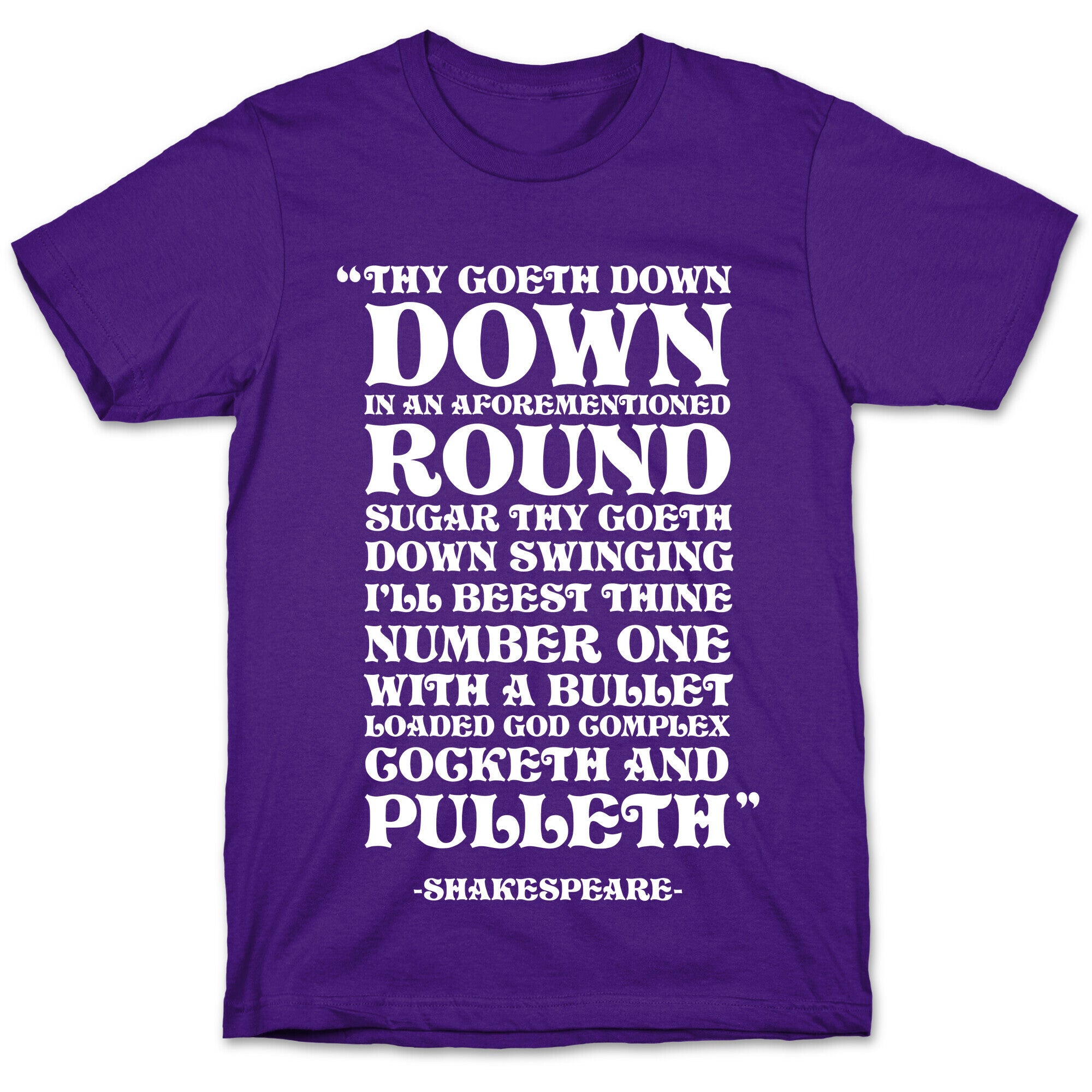 We're Going Down Down In An Earlier Round Shakespeare Parody T-Shirt