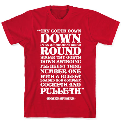 We're Going Down Down In An Earlier Round Shakespeare Parody T-Shirt