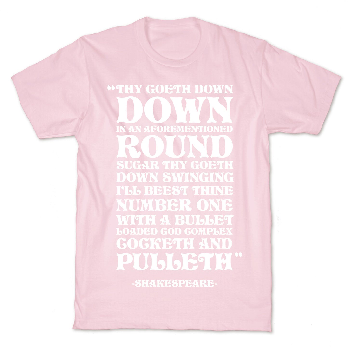 We're Going Down Down In An Earlier Round Shakespeare Parody T-Shirt