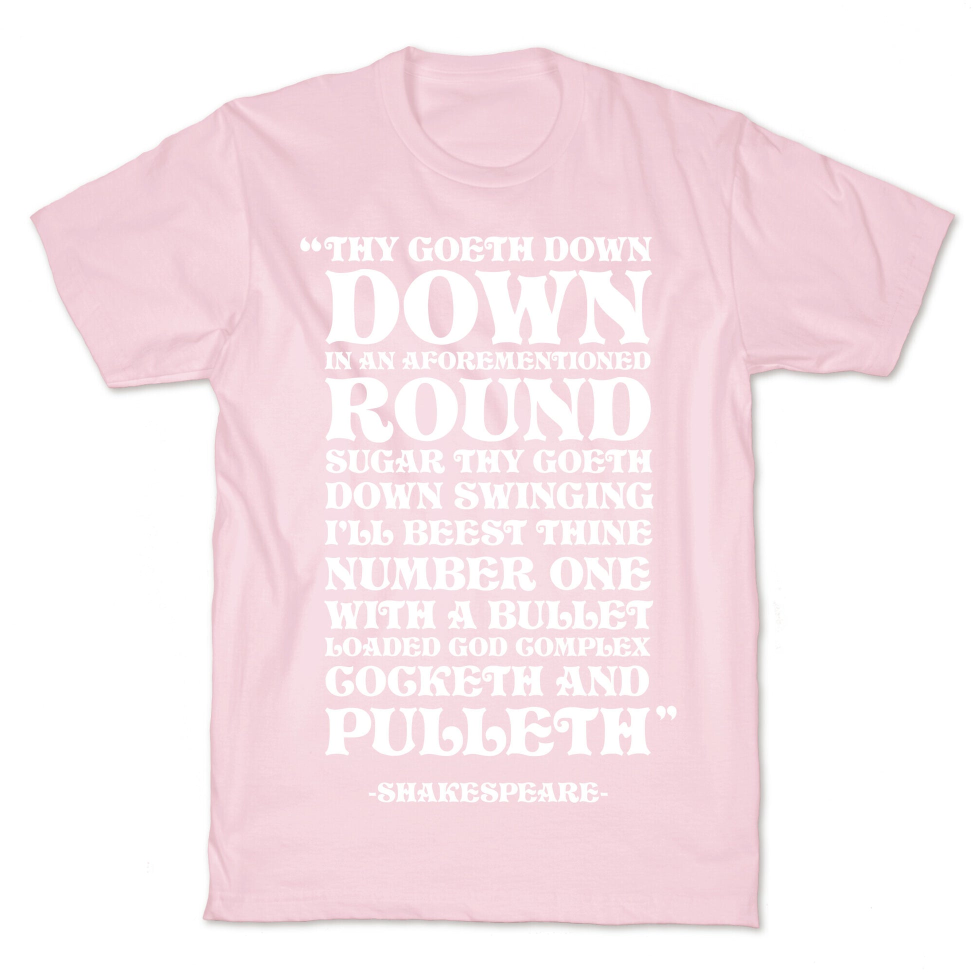 We're Going Down Down In An Earlier Round Shakespeare Parody T-Shirt