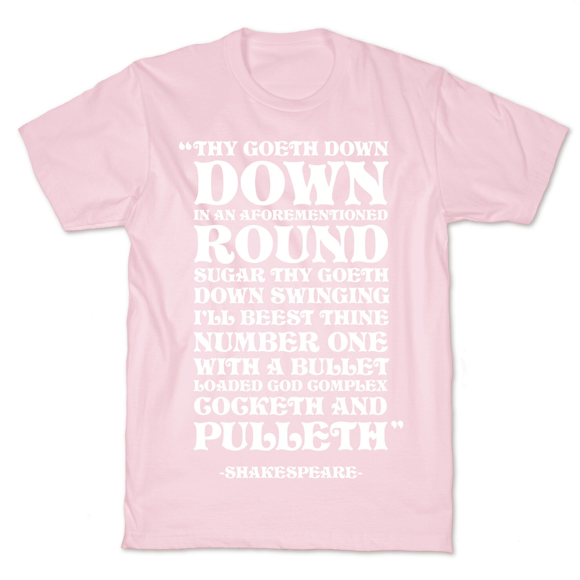 We're Going Down Down In An Earlier Round Shakespeare Parody T-Shirt
