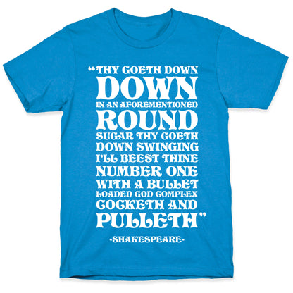 We're Going Down Down In An Earlier Round Shakespeare Parody T-Shirt