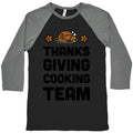 Thanksgiving Cooking Team Baseball Tee