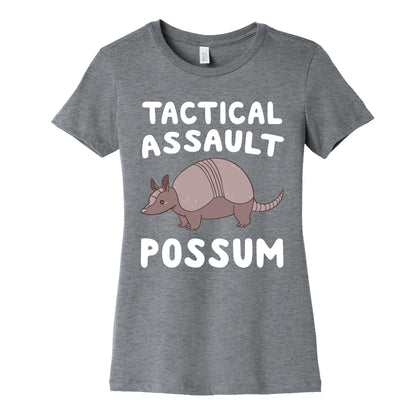 Tactical Assault Possum - Armadillo Women's Cotton Tee