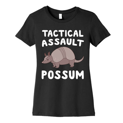 Tactical Assault Possum - Armadillo Women's Cotton Tee