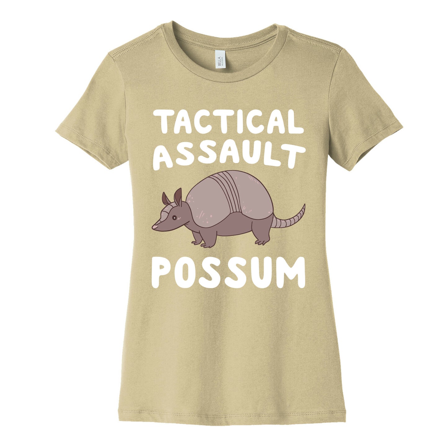 Tactical Assault Possum - Armadillo Women's Cotton Tee