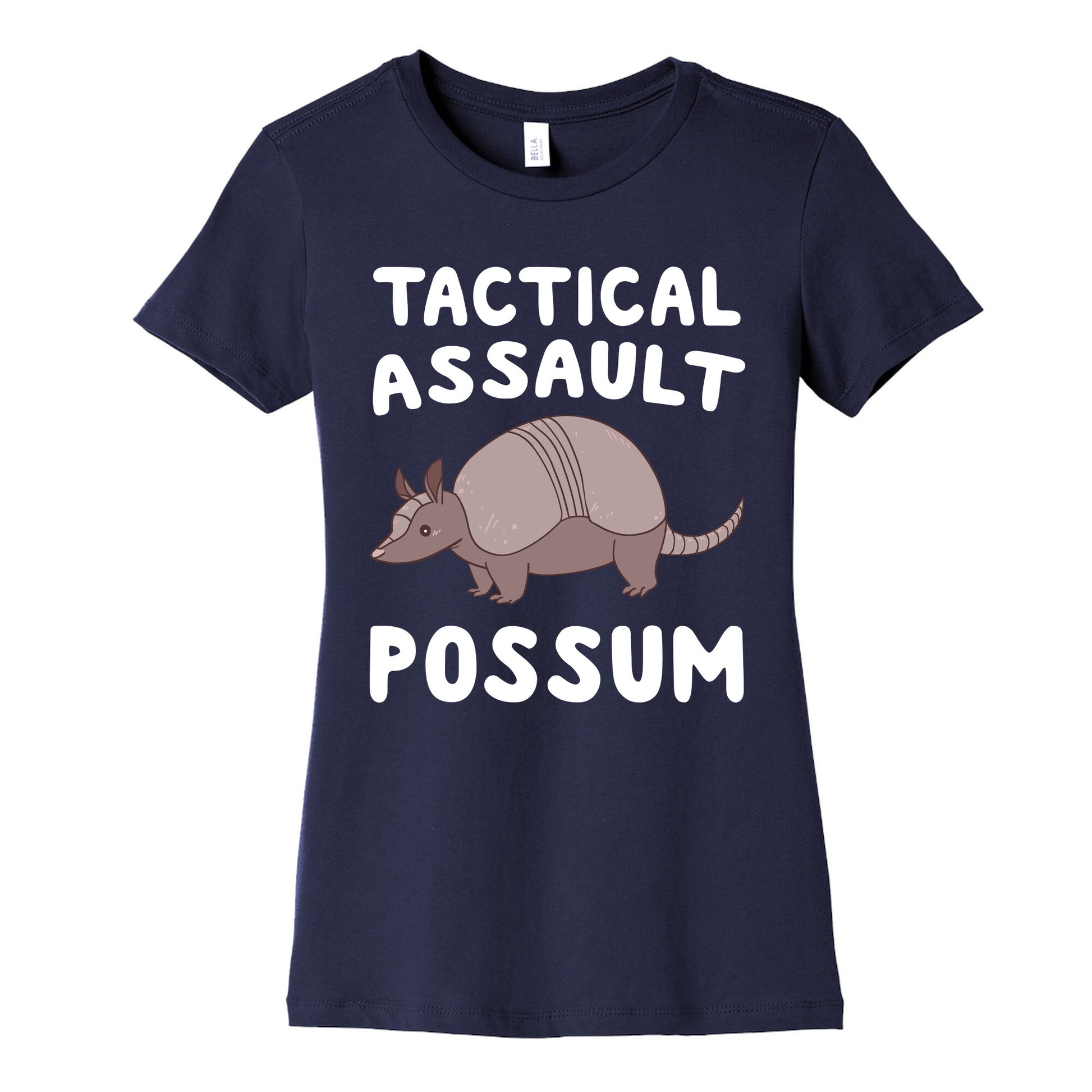 Tactical Assault Possum - Armadillo Women's Cotton Tee