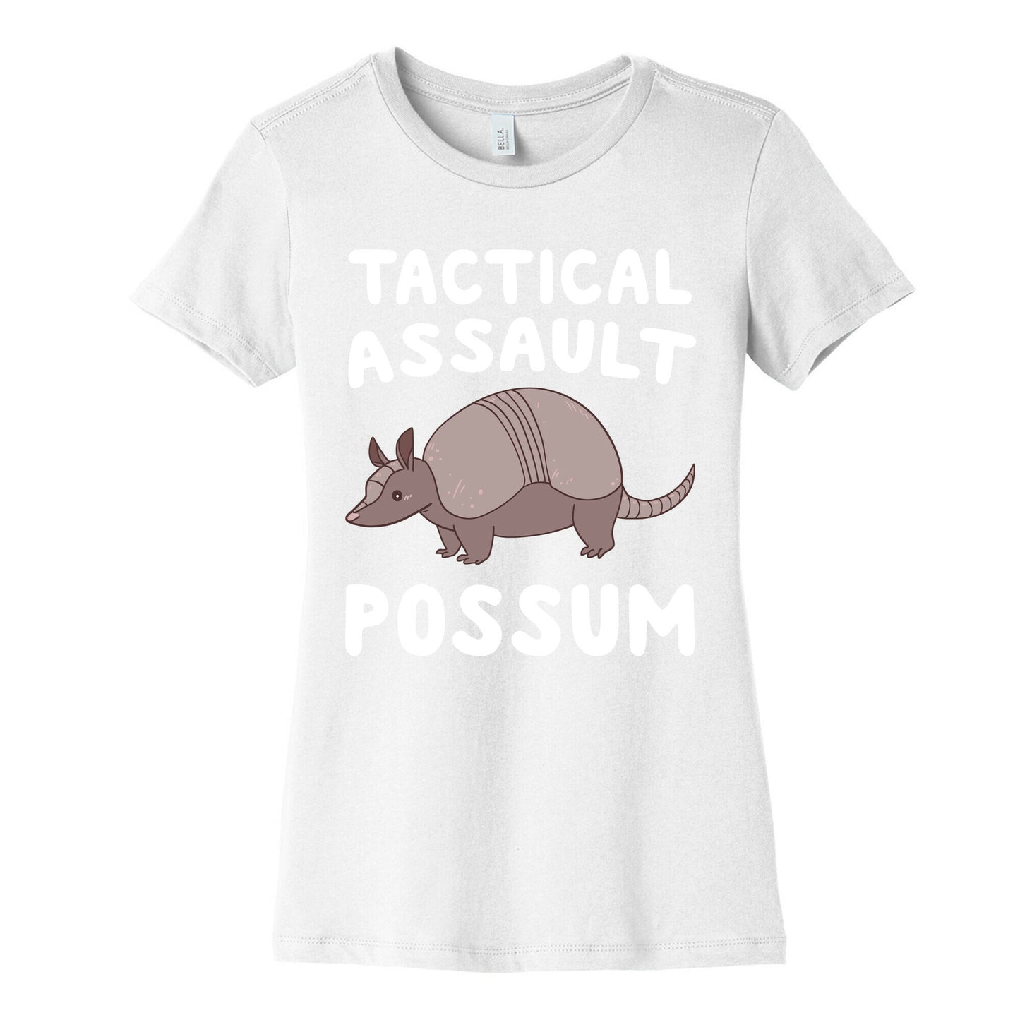 Tactical Assault Possum - Armadillo Women's Cotton Tee