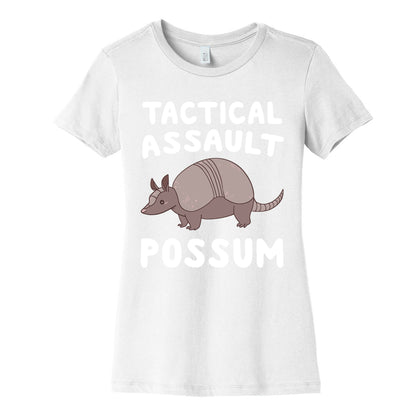 Tactical Assault Possum - Armadillo Women's Cotton Tee
