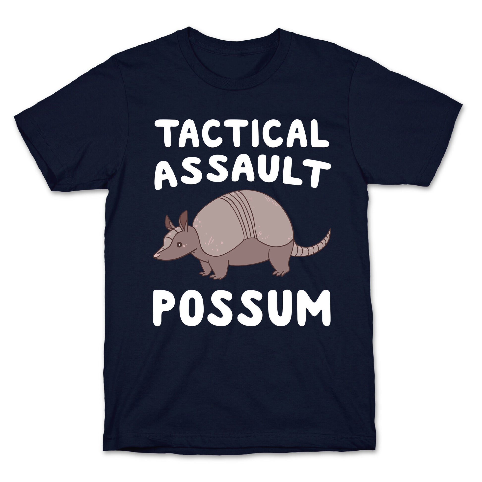 Tactical Assault Possum - Armadillo T-Shirt