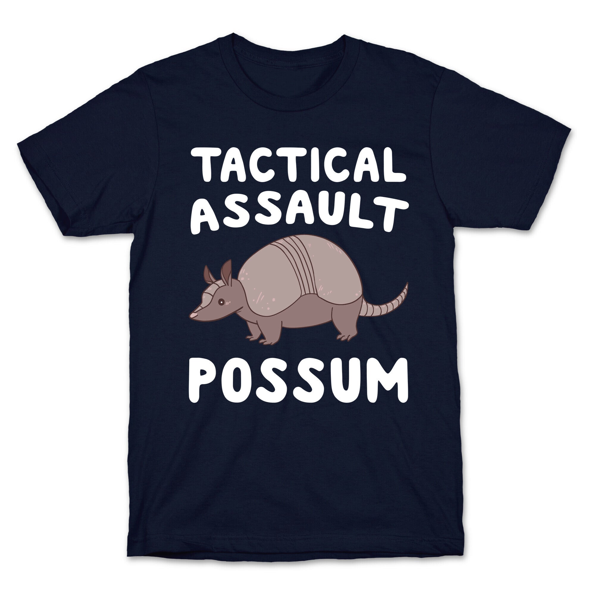 Tactical Assault Possum - Armadillo T-Shirt