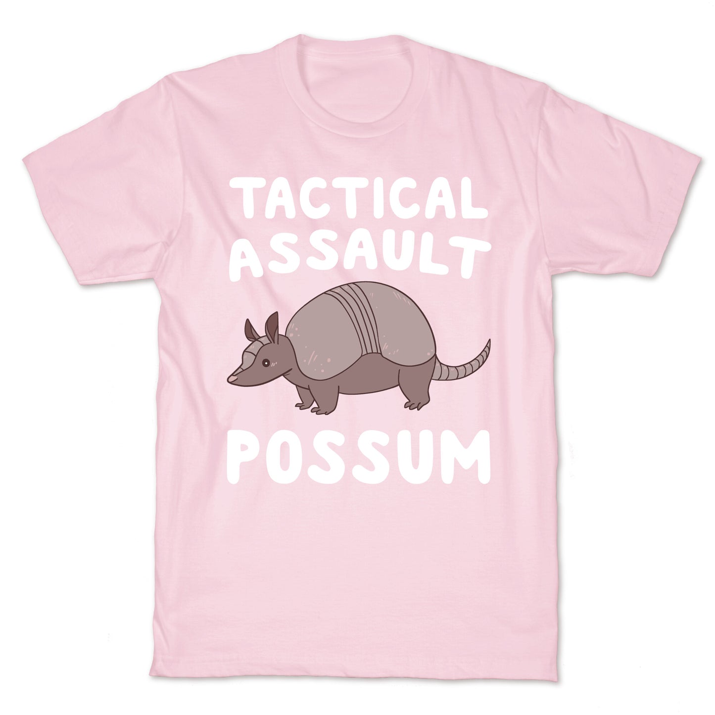 Tactical Assault Possum - Armadillo T-Shirt