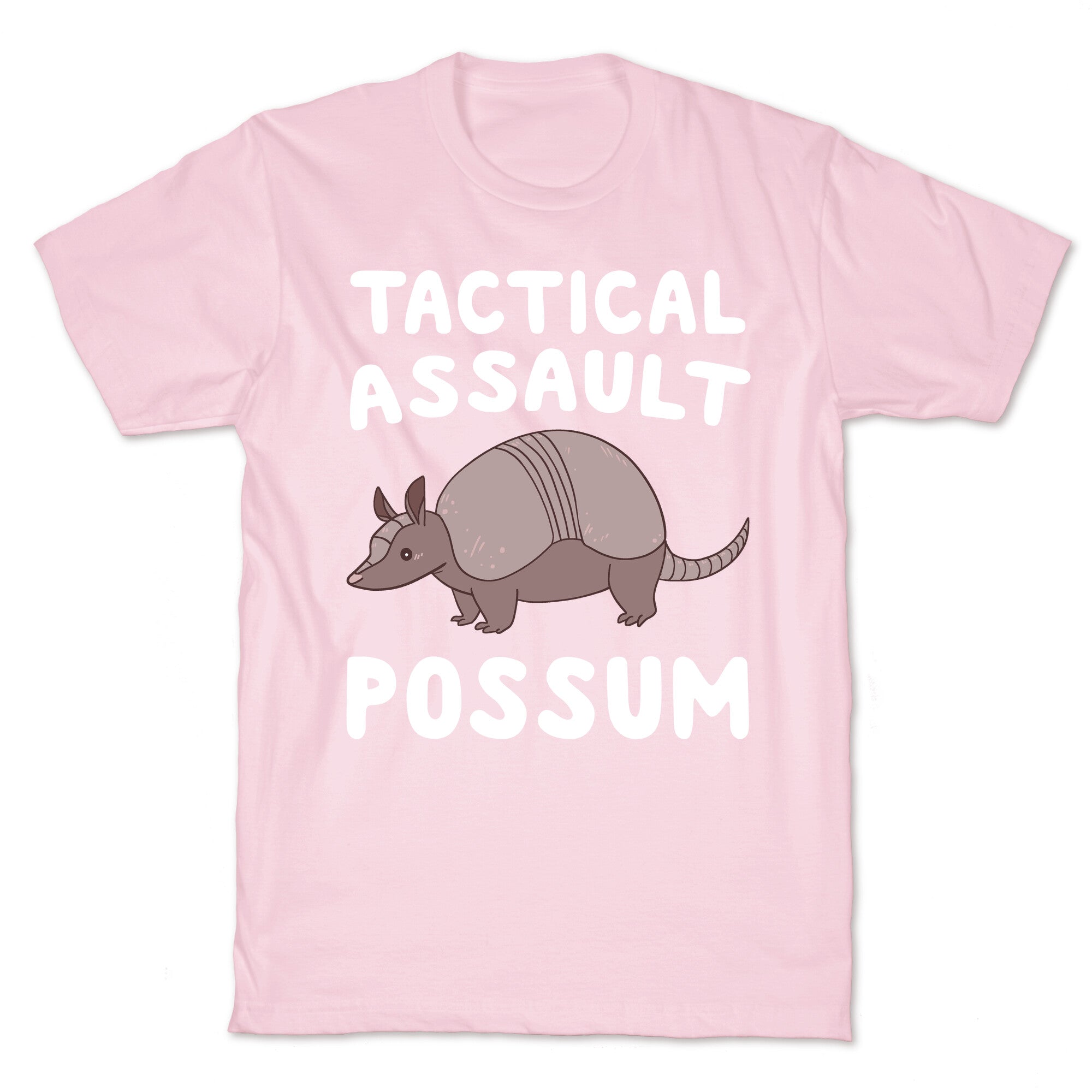 Tactical Assault Possum - Armadillo T-Shirt