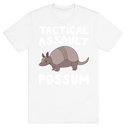Tactical Assault Possum - Armadillo T-Shirt