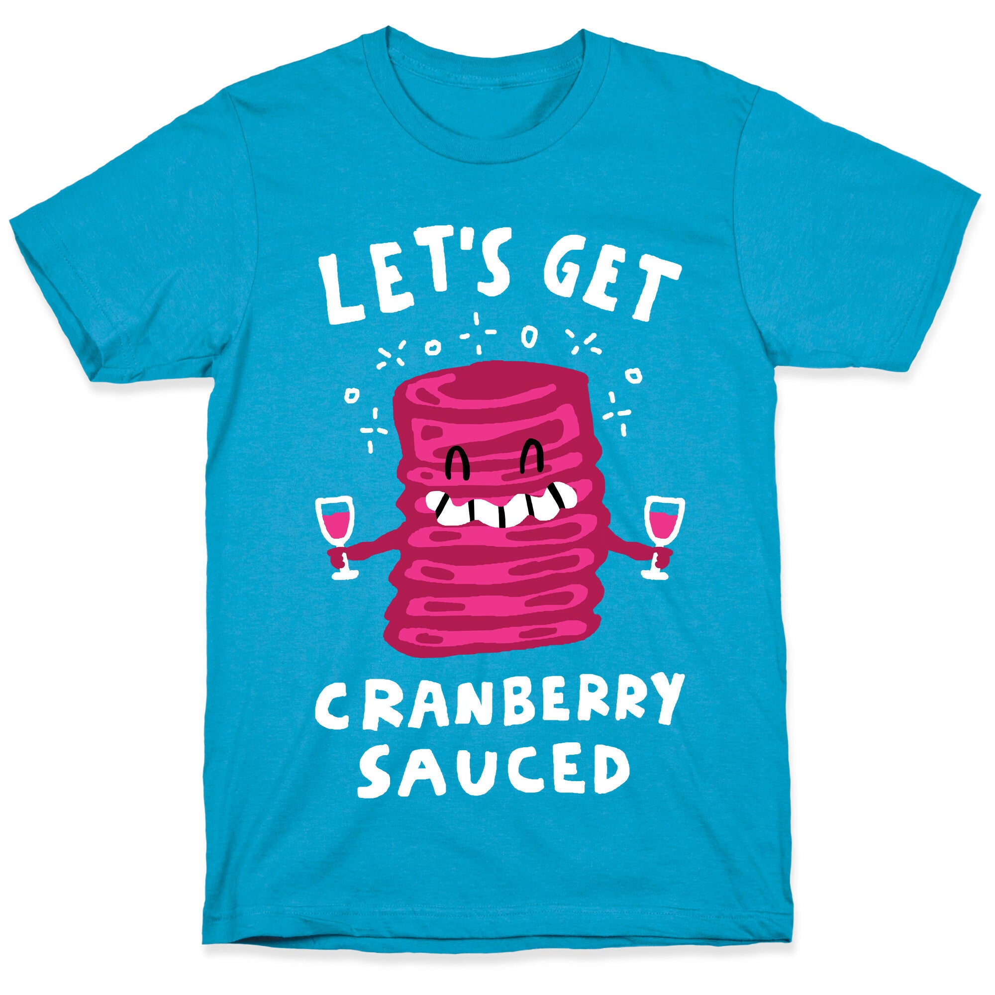 Let's Get Cranberry Sauced Thanksgiving Unisex Triblend Tee