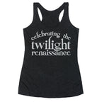 Celebrating The Twilight Renaissance Parody White Print Racerback Tank