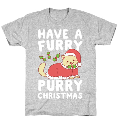 Have a Furry, Purry Christmas  T-Shirt