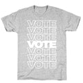 Vote Vote Vote T-Shirt