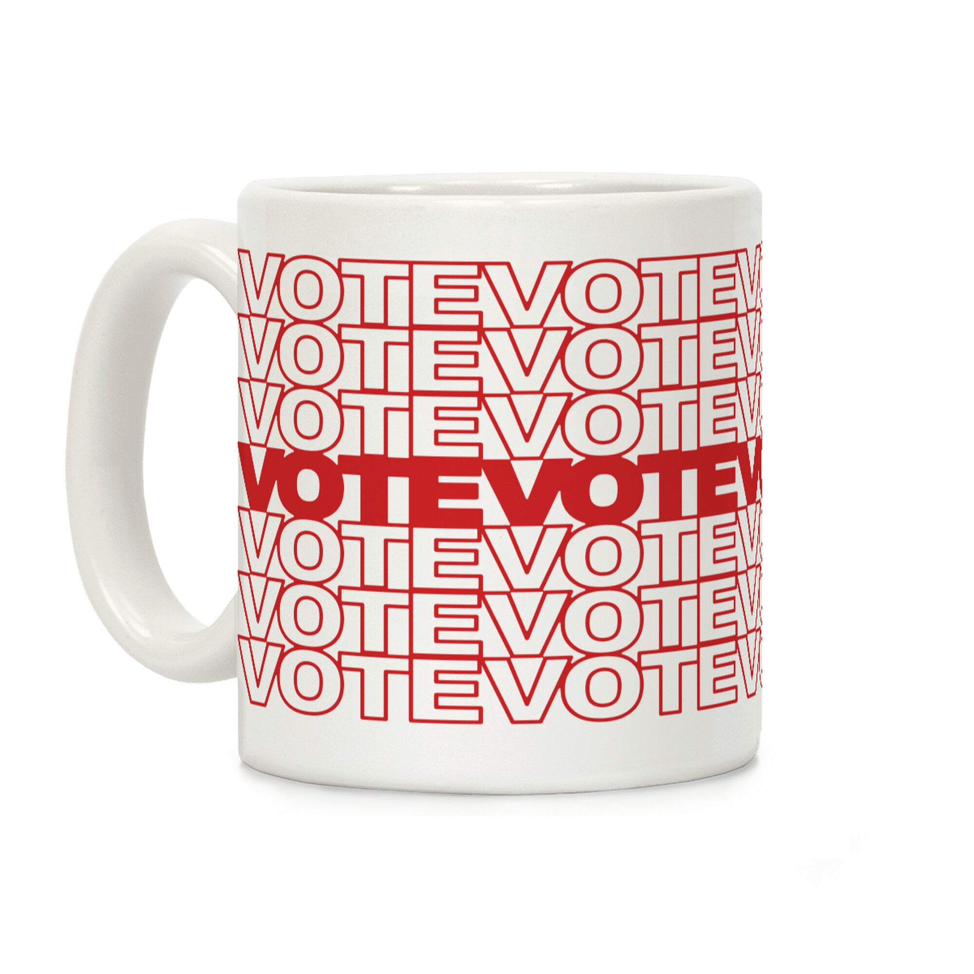 Vote Vote Vote Coffee Mug