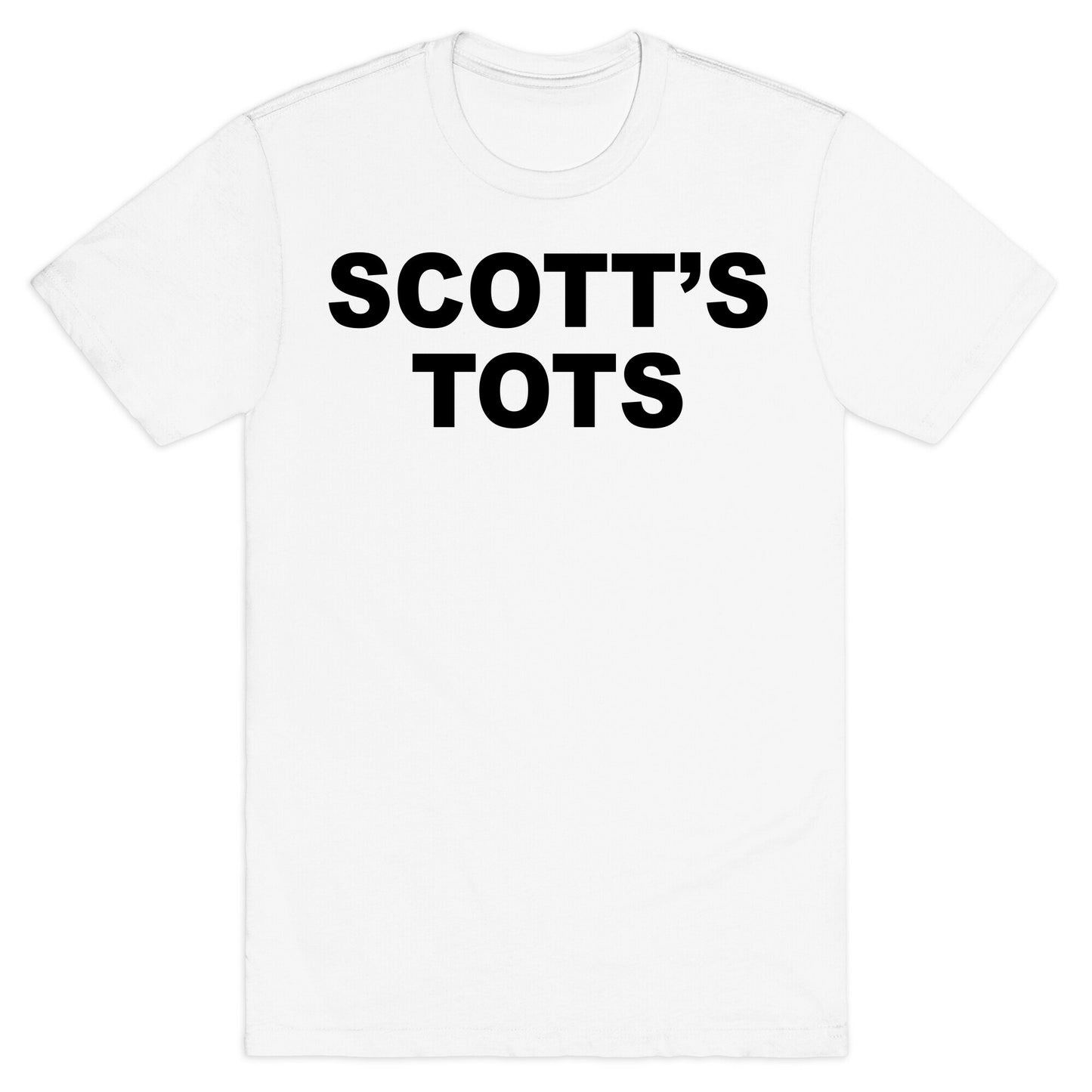 Scott's Tots T-Shirt