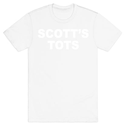 Scott's Tots T-Shirt
