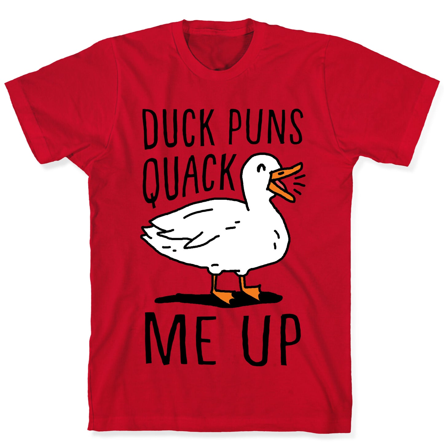 Duck Puns Quack Me Up T-Shirt