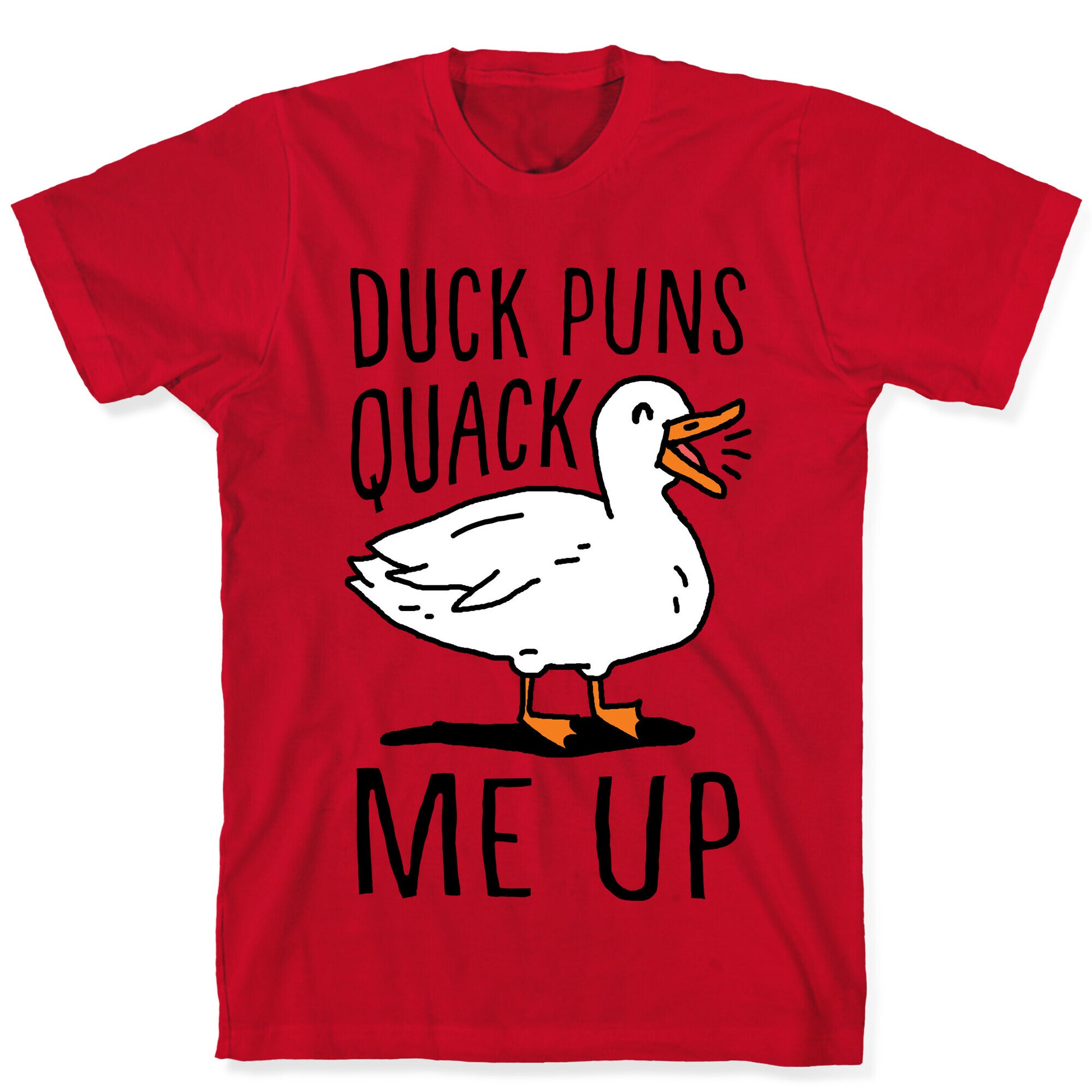 Duck Puns Quack Me Up T-Shirt
