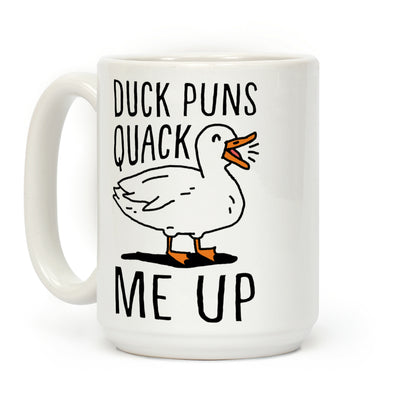 Duck Puns Quack Me Up Coffee Mug