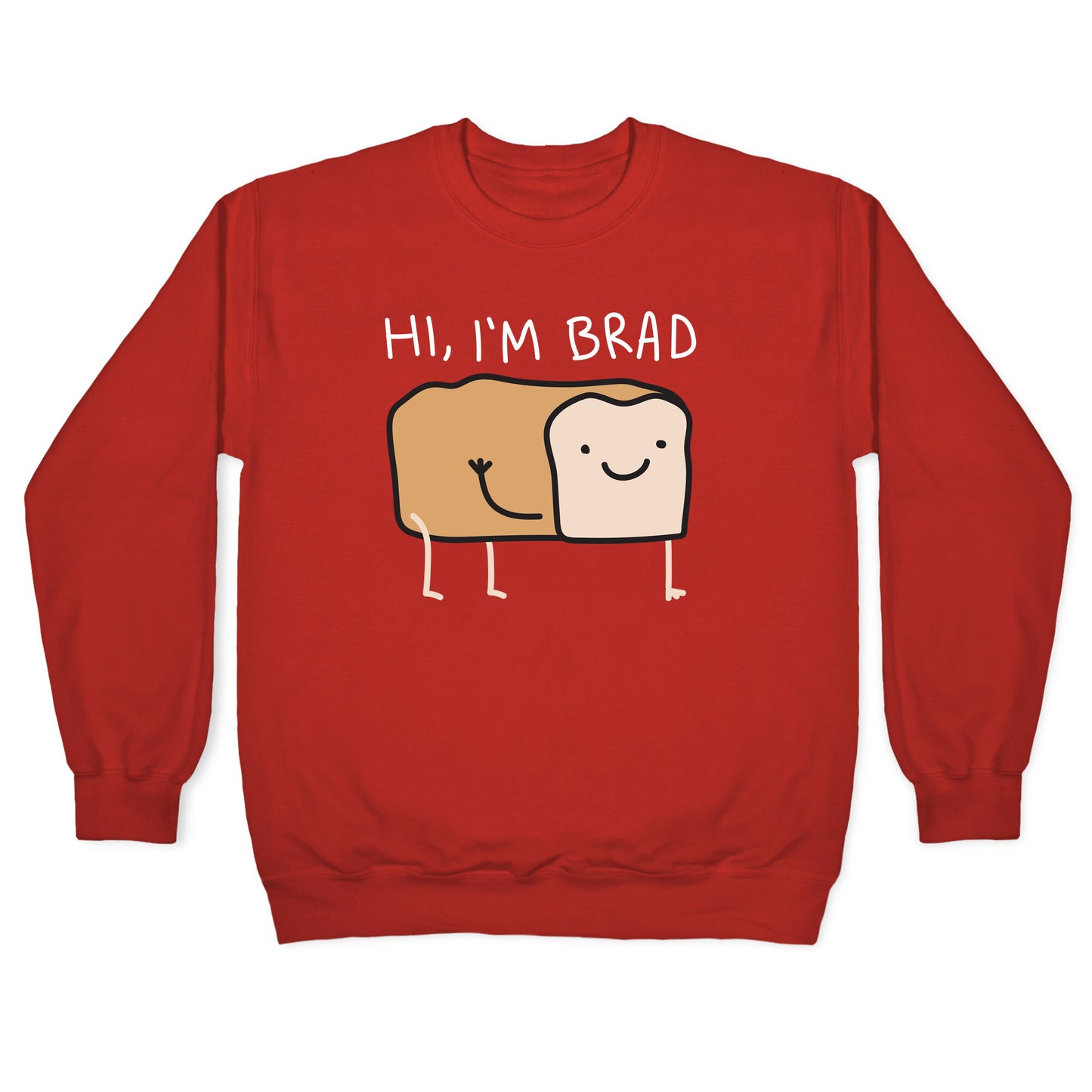 Hi, I'm Brad (Bread) Crewneck Sweatshirt