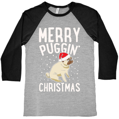 Merry Puggin' Christmas Pug White Print Baseball Tee