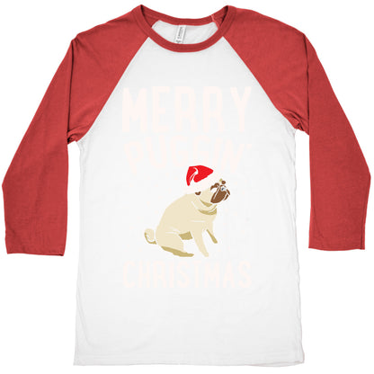 Merry Puggin' Christmas Pug White Print Baseball Tee