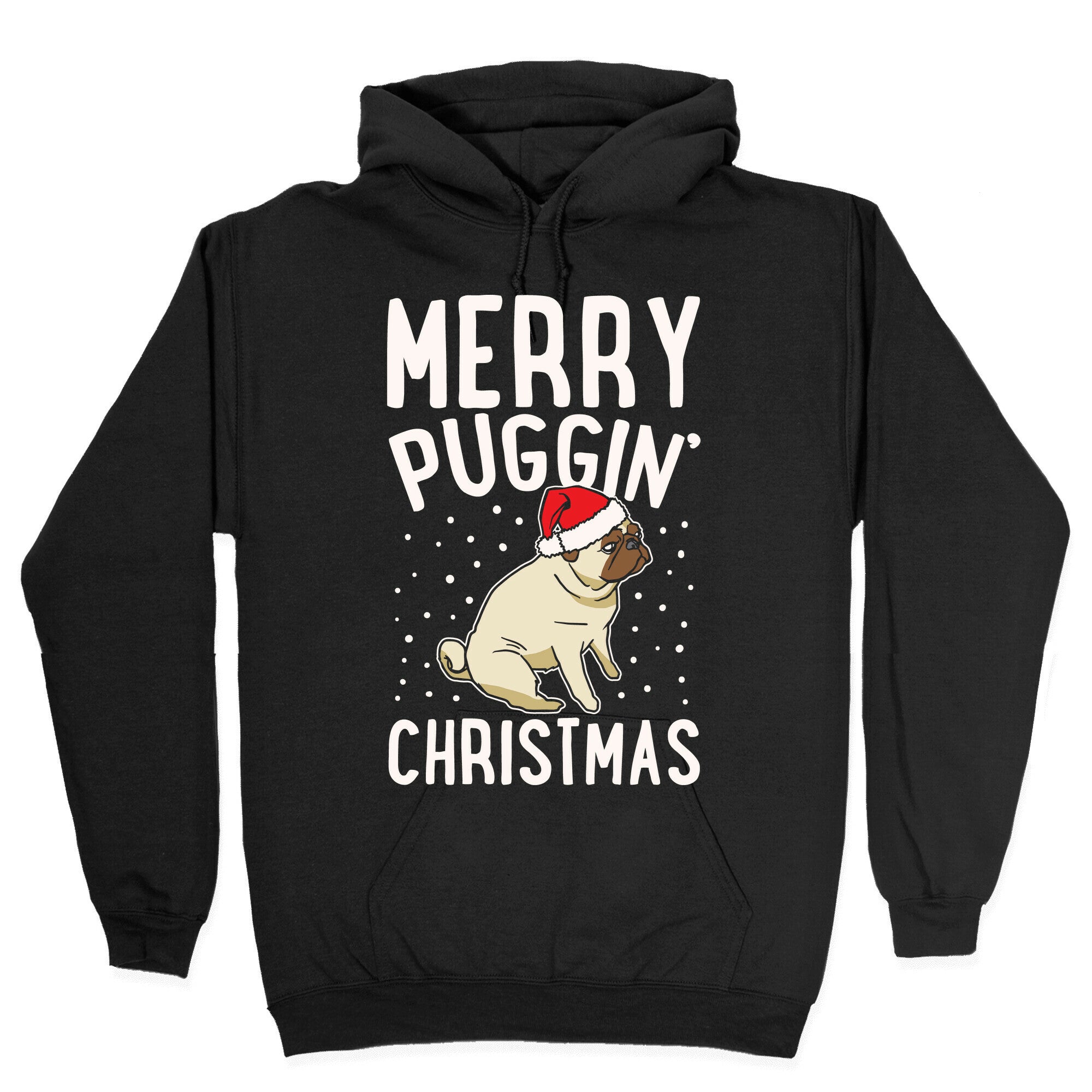 Merry Puggin' Christmas Pug White Print Hoodie