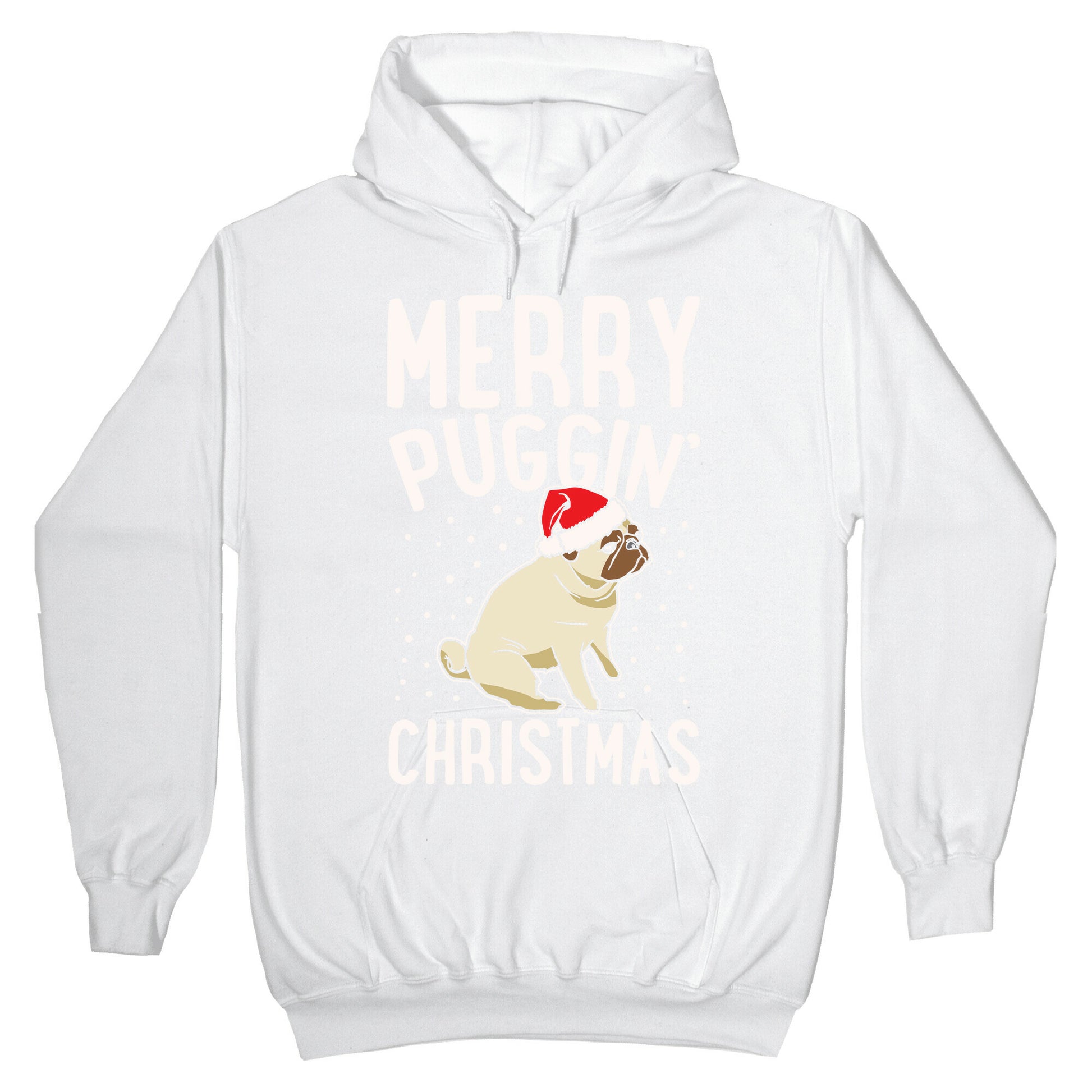 Merry Puggin' Christmas Pug White Print Hoodie