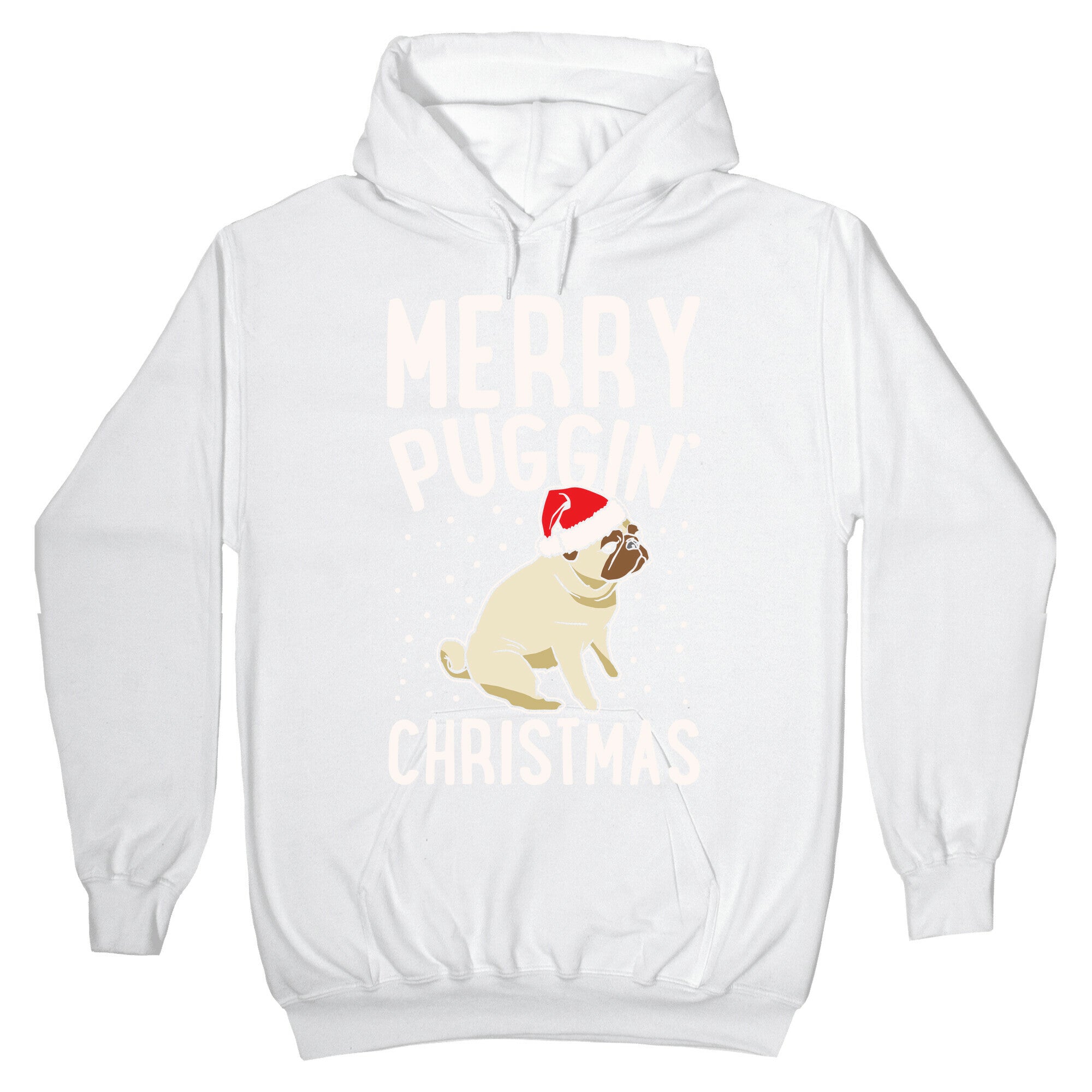 Merry Puggin' Christmas Pug White Print Hoodie