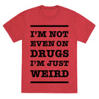 I'm Just Weird Unisex Triblend Tee