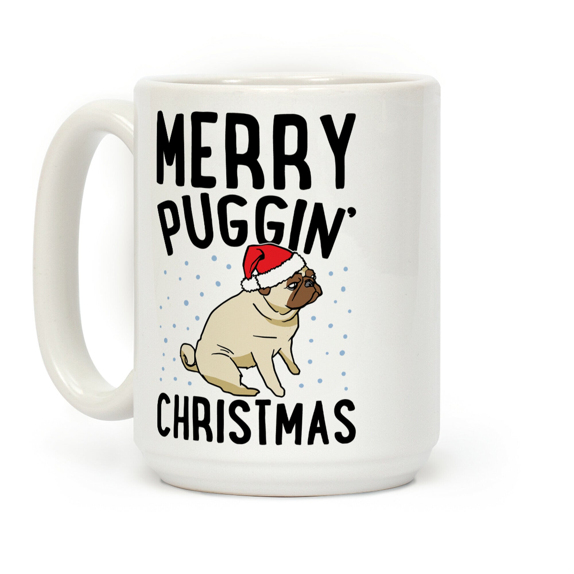 Merry Puggin' Christmas Pug Coffee Mug