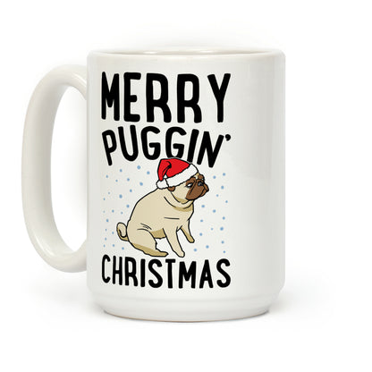 Merry Puggin' Christmas Pug Coffee Mug
