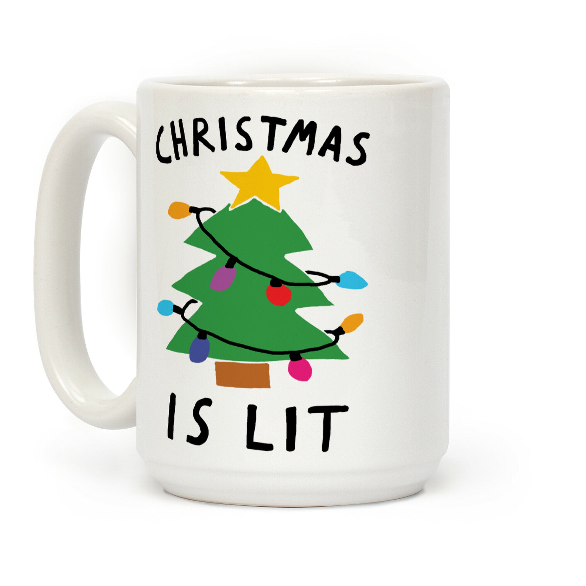 Christmas Is Lit Coffee Mug