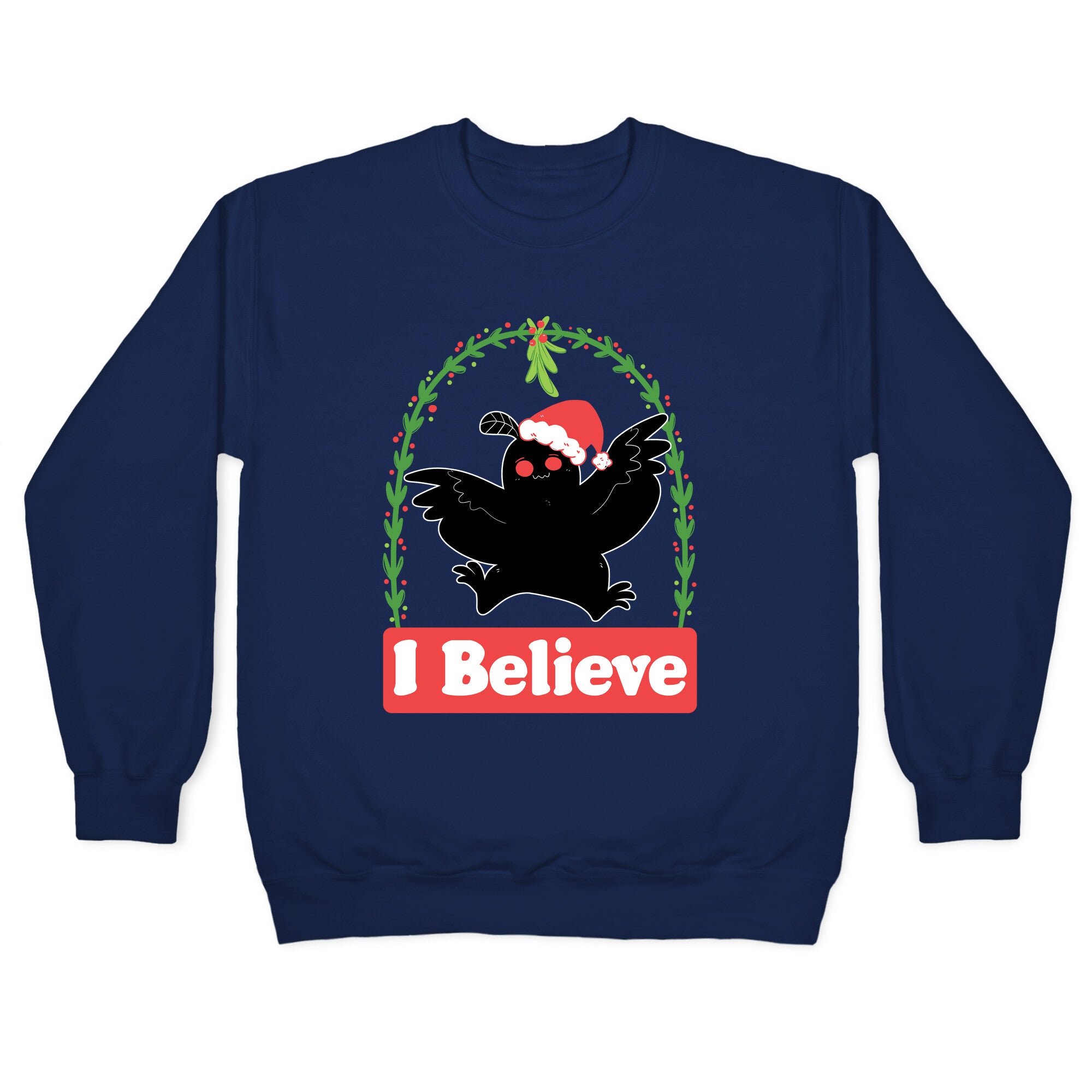 I Believe - Christmas Mothman Crewneck Sweatshirt