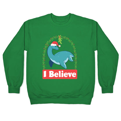 I Believe - Christmas Nessie Crewneck Sweatshirt