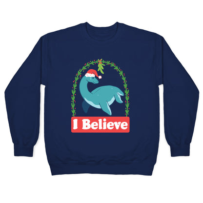 I Believe - Christmas Nessie Crewneck Sweatshirt