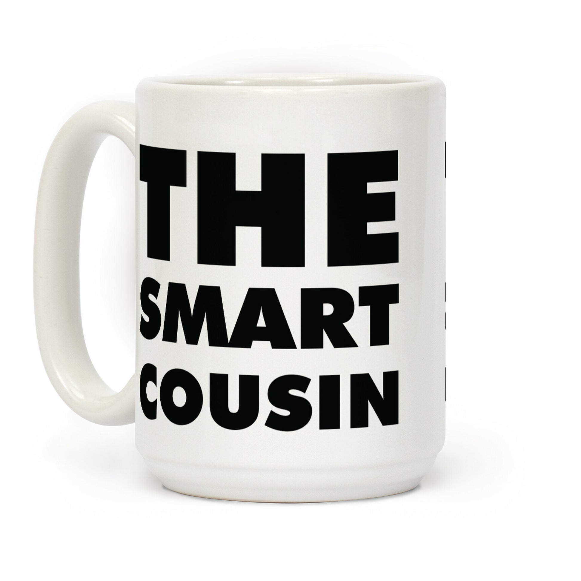 The Smart Cousin Coffee Mug