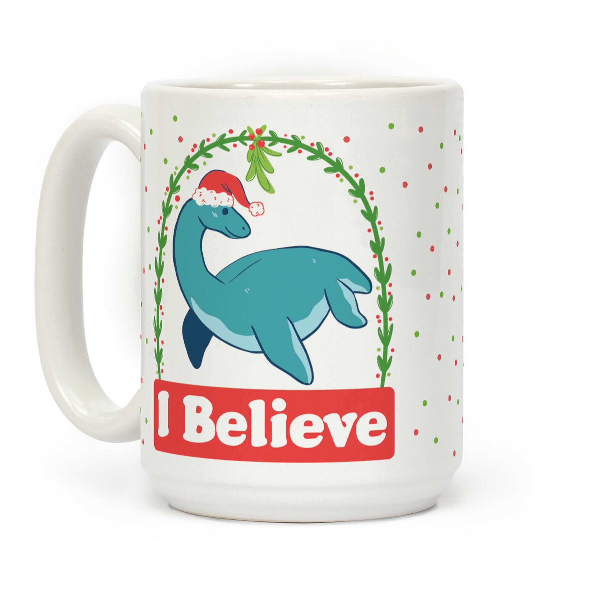 I Believe - Christmas Nessie Coffee Mug