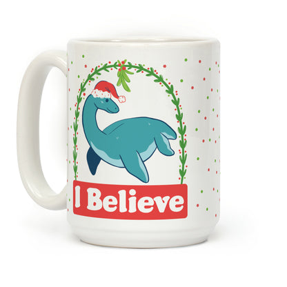 I Believe - Christmas Nessie Coffee Mug