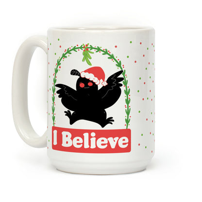 I Believe - Christmas Mothman Coffee Mug